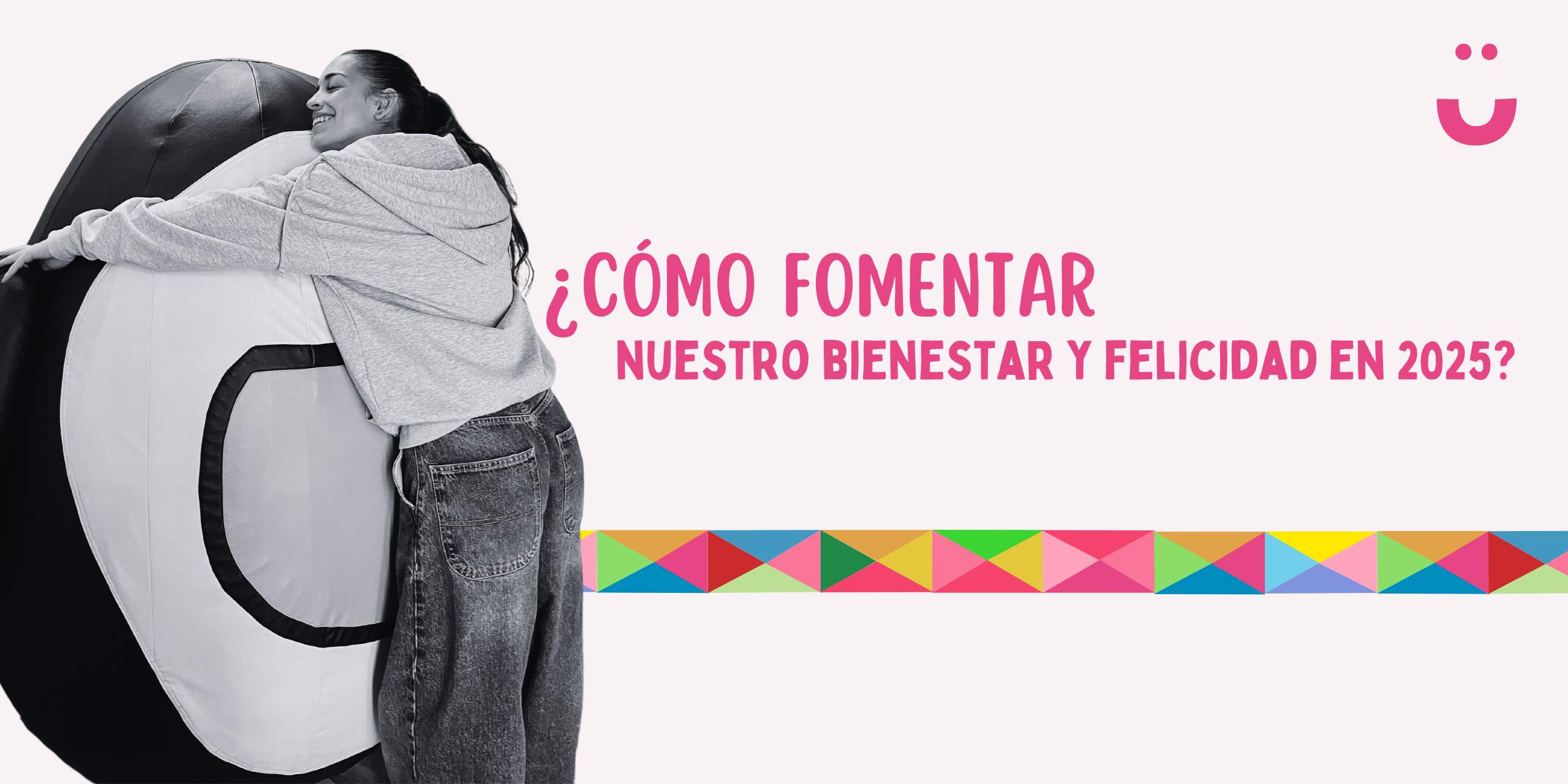 ¿Como-fomentar-nuestro-bienestar-y-felicidad-en-2025-2